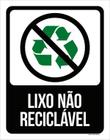 Placa De Sinalização Advertência - Lixo Não Reciclável 36X46