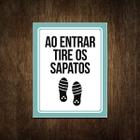 Placa De Sinalização - Ao Entrar Tire Os Sapatos 36X46