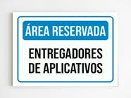 Placa de sinalização área reservada entregadores aplicativo