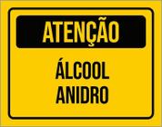 Placa De Sinalização - Atenção Álcool Anidro 18X23