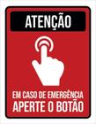 Placa De Sinalização - Atenção Emergência Aperte Botão 27X35