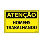 Placa De Sinalização Atenção Homens Trabalhando 30x20 Ecom IA - SA1 F9e