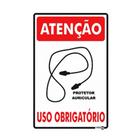 Placa de Sinalização ATENÇÃO USO OBRIGATÓRIO PROTETOR AURICULAR PS240 ENCARTALE