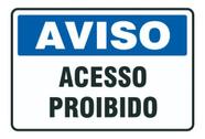 Placa De Sinalização Aviso Acesso Proibido - 2 20x30