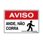 Placa De Sinalização Aviso Ande Não Corra 30x20 Qi Comunicação - S-216 Q1a