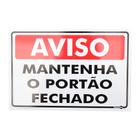 Placa de Sinalização AVISO MATENHA O PORTÃO FECHADO Ref 478 ENCARTALE - Encart'Ale