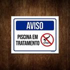 Placa De Sinalização Aviso Piscina Em Tratamento 36X46