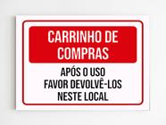 Placa de sinalização carrinho de compras devolver após uso - Mago das Camisas