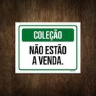 Placa De Sinalização - Coleção Não Estão A Venda (27X35)