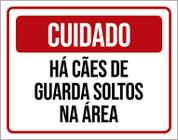 Placa De Sinalização - Cuidado Cães Guarda Soltos Área 36X46