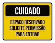 Placa De Sinalização - Cuidado Espaço Reservado 18X23