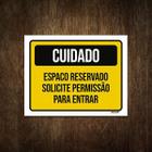 Placa De Sinalização - Cuidado Espaço Reservado 27X35