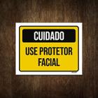 Placa De Sinalização - Cuidado Use Protetor Facial 36X46