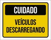 Placa De Sinalização - Cuidado Veículos Descarregando 27X35