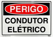 Placa de Sinalização em PVC Perigo Condutor Elétrico 25X35 CM - TAG SINALIZAÇÃO