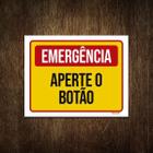 Placa De Sinalização - Emergência Aperte O Botão 18X23