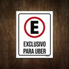 Placa De Sinalização - Estacionamento Exclusivo Uber 18X23