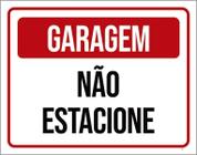 Placa De Sinalização - Garagem Não Estacione 36X46