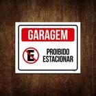 Placa De Sinalização - Garagem Proibido Estacionar 27X35 - Sinalizo