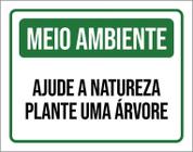 Placa De Sinalização - Meio Ambiente Ajude Natureza 18X23