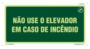 Placa de Sinalização Não use o Elevador em Caso de Incêndio Fotoluminescente 13x26 CM Certificada norma ABNT 16820 - NUE - SUPEREPI