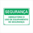 Placa de Sinalização Obrigatório o Uso de Equipamento de Segurança - Sig