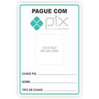 Placa de Sinalizacao Pague C/PIX 16X25CM.