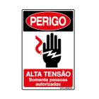 Placa De Sinalização Perigo Alta Tensão Somente Pessoas Autorizadas 20x30 Qi Comunicação - S-217/3 Q1A