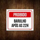 Placa De Sinalização - Proibido Barulho Após 22 Horas 27x35