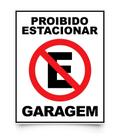 Placa De Sinalização Proibido Estacionar Garagem 40x32cm