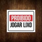 Placa De Sinalização Proibido Jogar Lixo