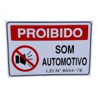 Placa DE Sinalização PROIBIDO SOM AUTOMOTIVO 20 X 30 CM - ASELETRO