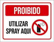 Placa De Sinalização - Proibido Utilizar Spray Aqui 36X46