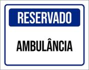 Placa De Sinalização - Reservado Ambulância 18X23