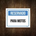 Placa De Sinalização - Reservado Para Motos 27X35