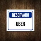 Placa De Sinalização - Reservado Uber 27X35