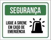 Placa De Sinalização - Segurança Ligue A Sirene 36X46