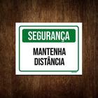 Placa De Sinalização - Segurança Mantenha Distância 36X46