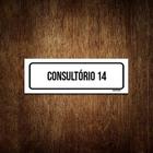 Placa De Sinalização Setor - Consultório 14 (30X10)