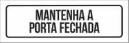 Placa De Sinalização Setor - Mantenha A Porta Fechada 23X9 - Sinalizo