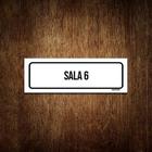 Placa De Sinalização Setor - Sala 6 (30X10)