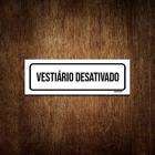 Placa De Sinalização Setor - Vestiário Desativado (30X10)