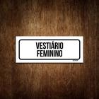 Placa De Sinalização Setor - Vestiário Feminino (30X10)