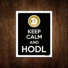 Placa Decoraçao - Keep Calm Hodl Hold Dogecoin Doge 18X23