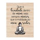 Placa Decorativa 19x24 Frase Buda para Sala Escritório Consultório