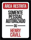 Placa Decorativa - Área Restrita Henry Cavill (36X46)