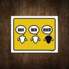 Placa Decorativa - Beh Beh Beer Cerveja 27X35