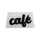 Placa Decorativa Café em Preto Madeira MDF