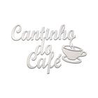 Placa Decorativa Cantinho Do Café Branco Trovarelli F031