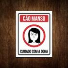 Placa Decorativa - Cão Manso Cuidado Com A Dona (27X35)